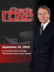 Charlie Rose - Eric Schmidt, CEO of Google / 'Wall Street: Money Never Sleeps' (September 24, 2010)