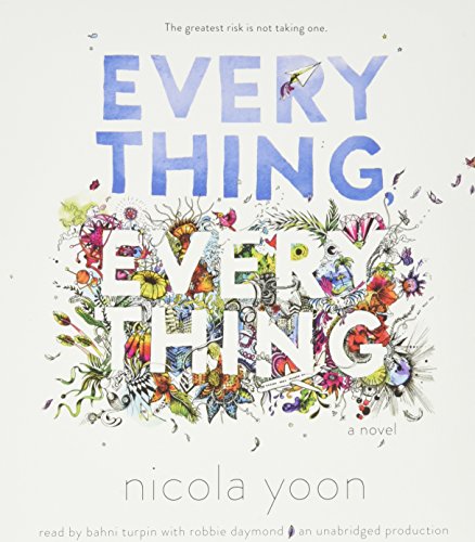 Everything, Everything by Nicola Yoon