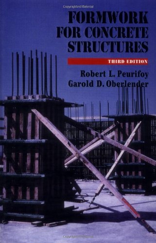 Formwork For Concrete Structures by Robert Peurifoy
