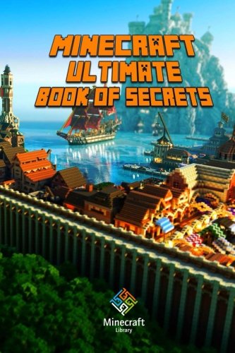 Ultimate Book Of Secrets by Minecraft Books
