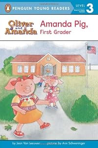 Amanda Pig, First Grader (Penguin Young Readers, L3)