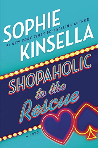 Shopaholic to the Rescue: A Novel by Sophie Kinsella