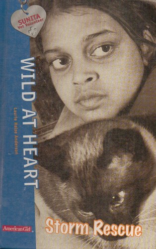 Storm Rescue (Wild at Heart: American Girl) by Laurie Halse Anderson