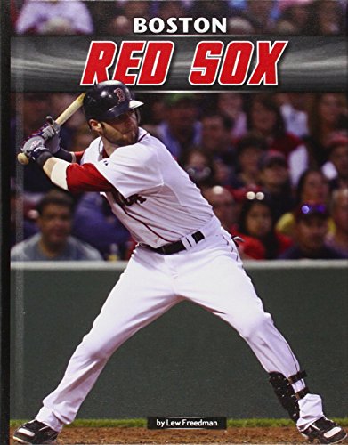 Boston Red Sox by Lew Freedman