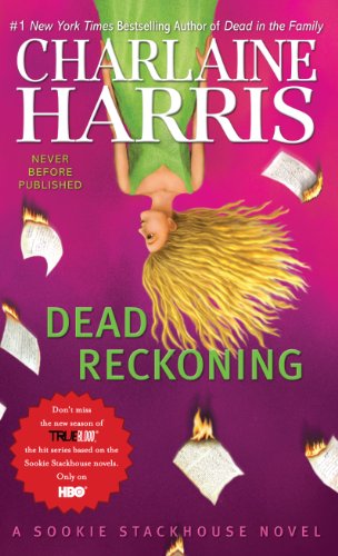 Dead Reckoning by Charlaine Harris