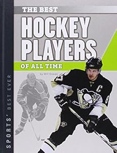 The Best Hockey Players of All Time