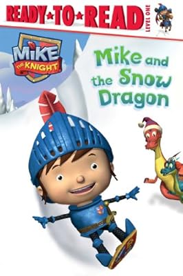 Mike and the Snow Dragon