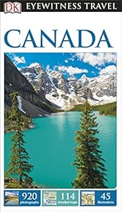 DK Eyewitness Travel Guide: Canada