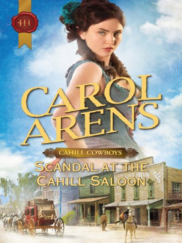 Scandal at the Cahill Saloon by Jenna Kernan