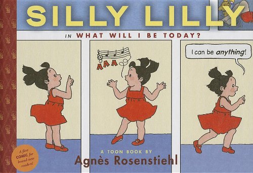 Silly Lilly in What Will I Be Today? by Agnes Rosenstiehl