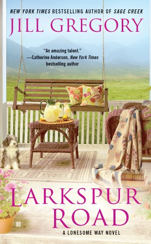 Larkspur Road by Jill Gregory