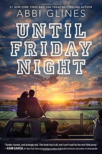 Until Friday night by Abbi Glines