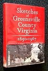 Sketches of Greensville County Virginia, 1650-1967
