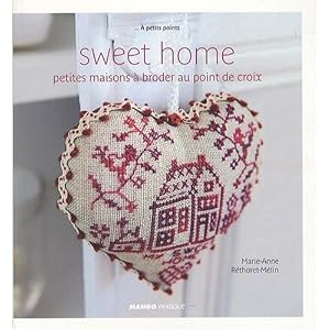 Sweet home : Petites maisons à broder au point de croix