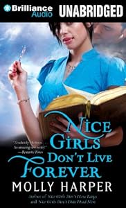 Nice Girls Don't Live Forever