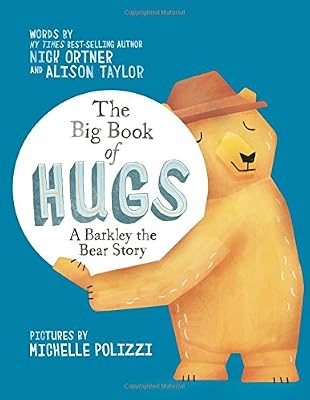 The Big Book of Hugs: A Barkley the Bear Story