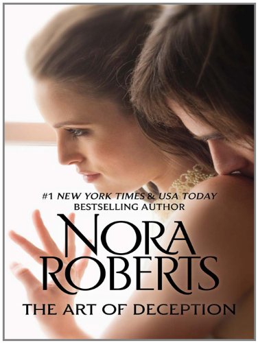 The Art of Deception by Nora Roberts