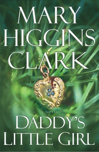 Daddy's Little Girl by Mary Higgins Clark