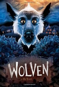 Wolven: Book 1 by Di Toft