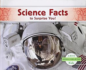 Science Facts to Surprise You!