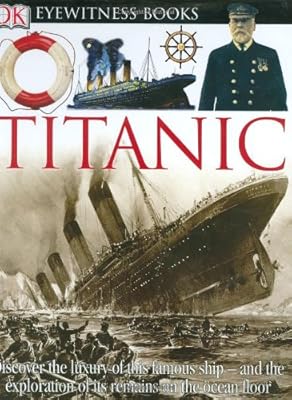 Titanic (DK Eyewitness Books)