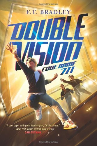 Double Vision: Code Name 711 by F. T. Bradley