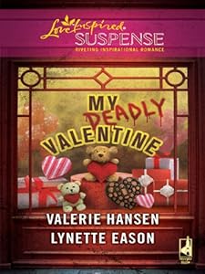 My Deadly Valentine (Love Inspired Suspense)