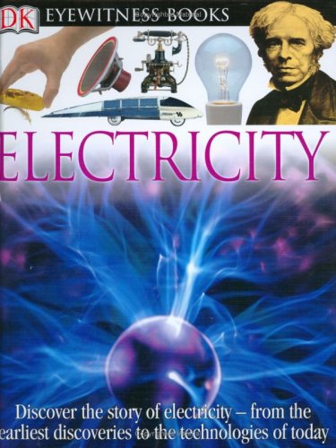 Electricity (DK Eyewitness Books) by Steve Parker
