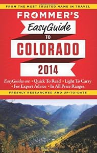 Frommer's EasyGuide to Colorado 2014