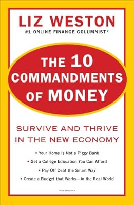 The 10 Commandments of Money: Survive and Thrive in the New Economy