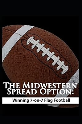 The Midwestern Spread Option: Winning 7-on-7 Flag Football
