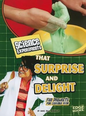 Science Experiments That Surprise and Delight (Edge Books: Kitchen Science)