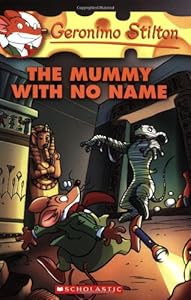 The Mummy with No Name (Geronimo Stilton #26) by Geronimo Stilton