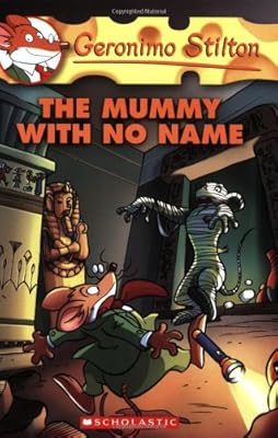 The Mummy with No Name (Geronimo Stilton #26)