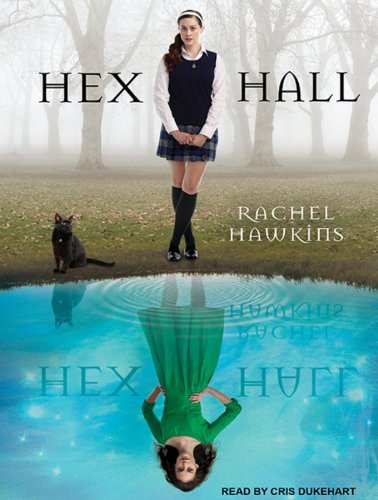 Hex Hall by Rachel Hawkins