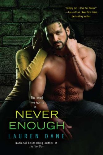 Never Enough (A Brown Family Novel) by Lauren Dane