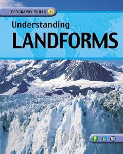 Understanding Landforms (Geography Skills)