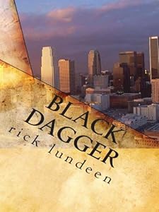 Black Dagger by rick lundeen