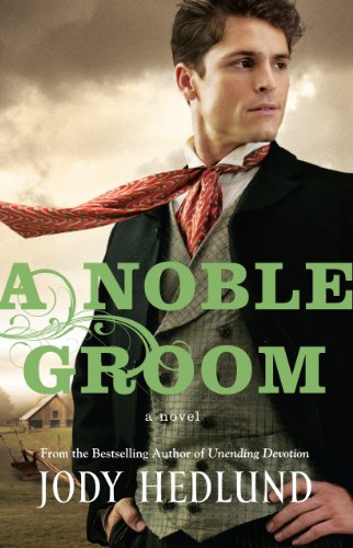 A Noble Groom (Thorndike Press Large Print Christian Romance Series) by Jody Hedlund