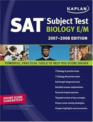 Kaplan SAT Subject Test: Biology E/M, 2007-2008 Edition