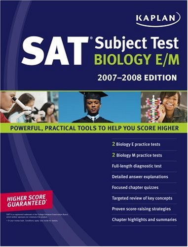 Kaplan SAT Subject Test: Biology E/M, 2007-2008 Edition by Kaplan
