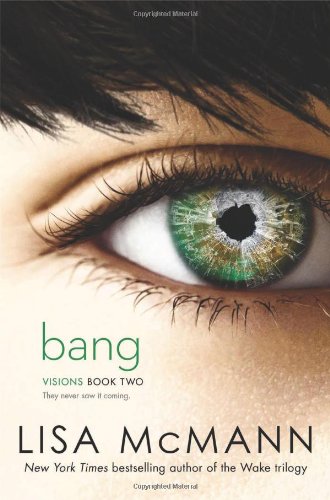 Bang by Lisa McMann