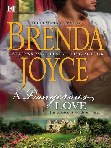 A Dangerous Love (de Warenne Dynasty) by Brenda Joyce