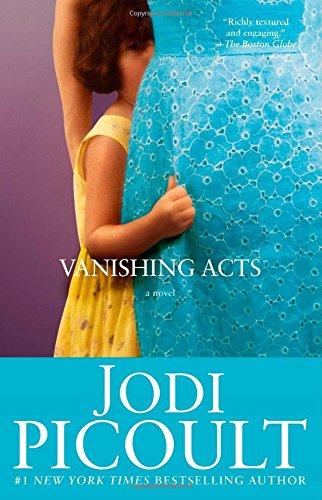 Vanishing Acts: A Novel by Jodi Picoult