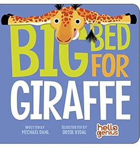 Big Bed for Giraffe by Michael Dahl 
			
			
		
		
		
       	 
       		
       			,