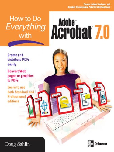 How to Do Everything with Adobe Acrobat 7.0 by Doug Sahlin