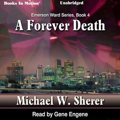 A Forever Death: Emerson Ward Series, Book 4