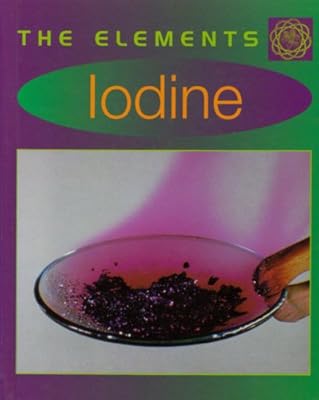 The Elements: Iodine
