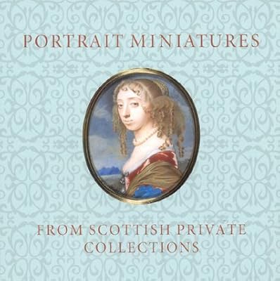 Portrait Miniatures from Scottish Private Collecti