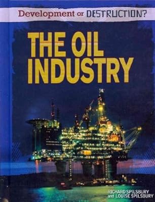 The Oil Industry
